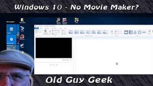 Windows 10 - No Movie Maker? It's Still Available!!! (For Now)