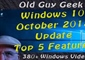 Windows 10 October 2018 Top New Features You Will Use Everyday