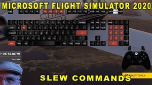 Flight Simulator 2020 Keyboard and Xbox Controller Guide - Slew Commands