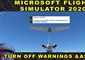 Flight Simulator 2020 - Not a Pilot? Disable on Screen Notifications.