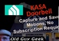 Kasa Doorbell? Record and Save Motion. No Subscription Required!