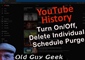 YouTube Watch History - Turn on/off, Delete Entries, Comments or Purge