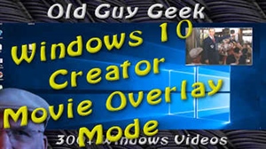 Windows 10 Creator's Update - View Videos in Compact Overlay Mode