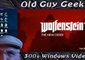 Windows 10 Game Compatibility - Wolfenstein The New Order
